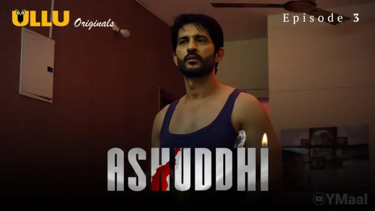 Ashuddhi Episode 3