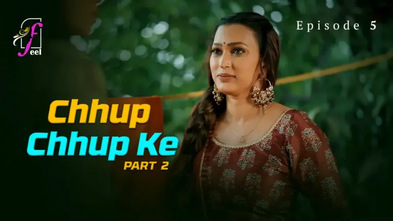 Chhup Chhup Ke Episode 5