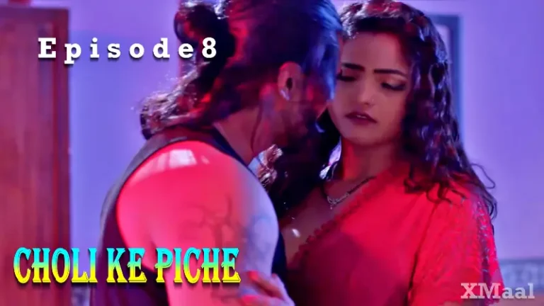 Choli Ke Piche Episode 8