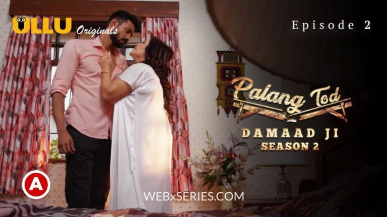 Damaad Ji 2 Episode 2 Palang Tod