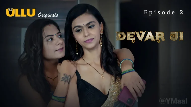 Devar Ji Episode 2