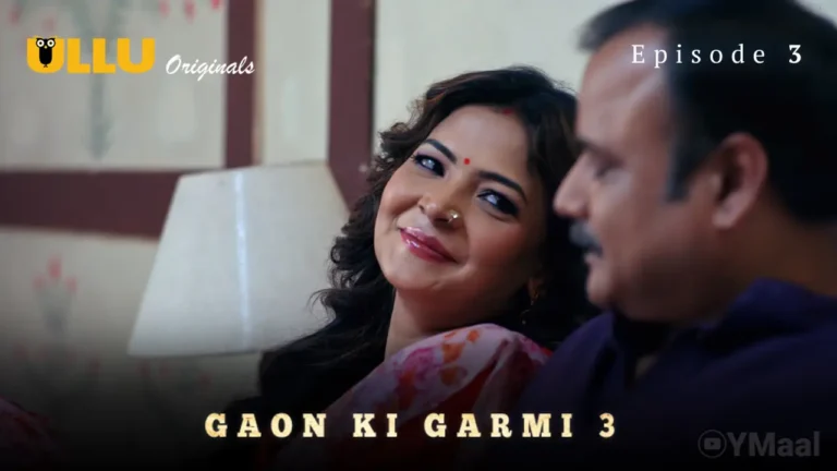 Gaon Ki Garmi 3 Episode 3