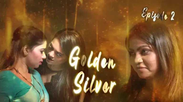 Golden Silver Episode 1