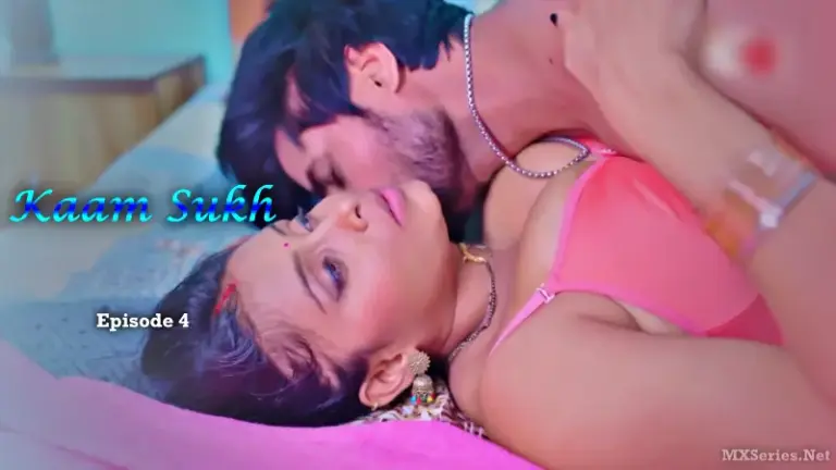 Kaam Sukh Episode 4