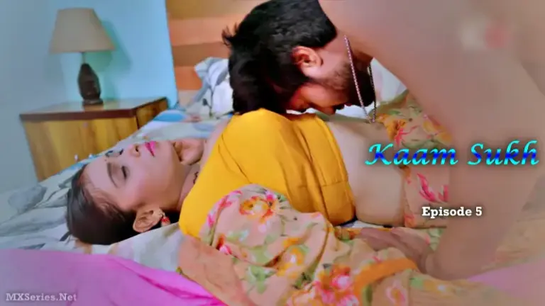 Kaam Sukh Episode 5