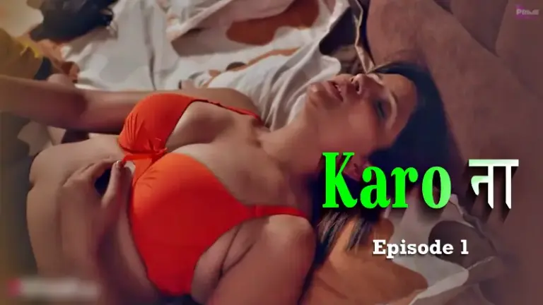 Karo Naa Episode 1