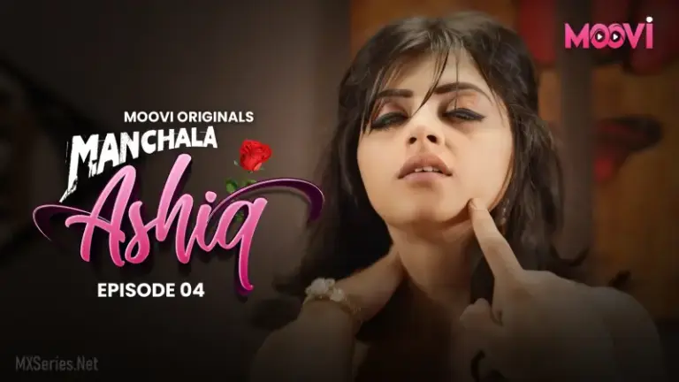 Manchala Aashiq Episode 4