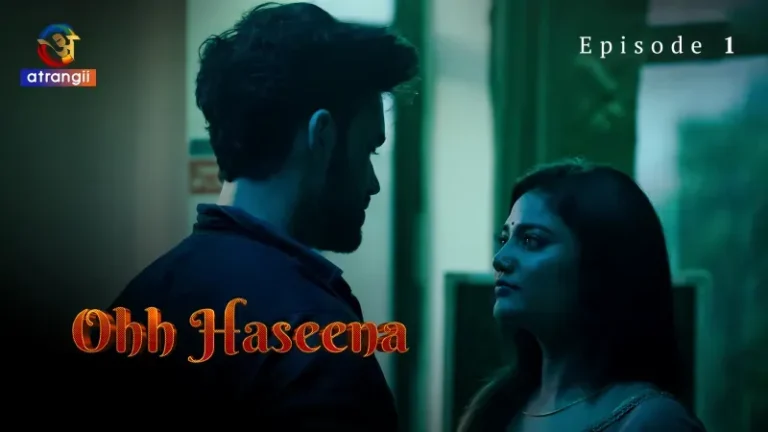 Ohh Haseena Episode 1