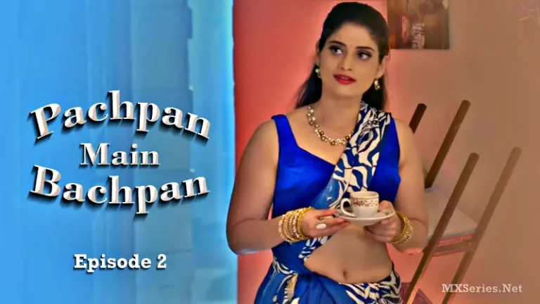 Pachpan Main Bachpan Episode 2