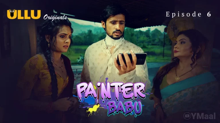 Painter Babu Episode 6