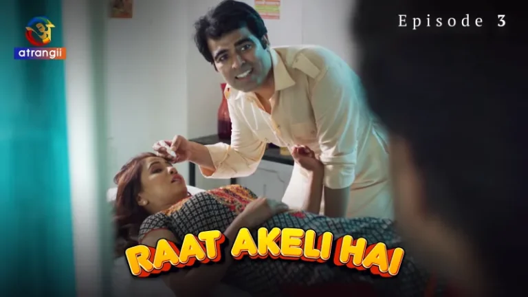 Raat Akeli Hai Episode 3