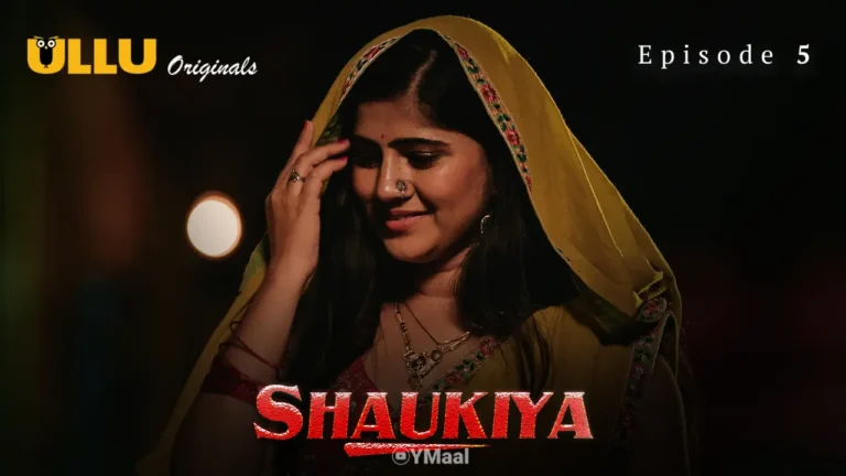 Shaukiya Episode 5