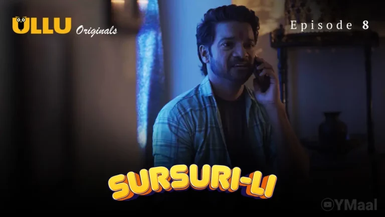 Sursuri Li Episode 8