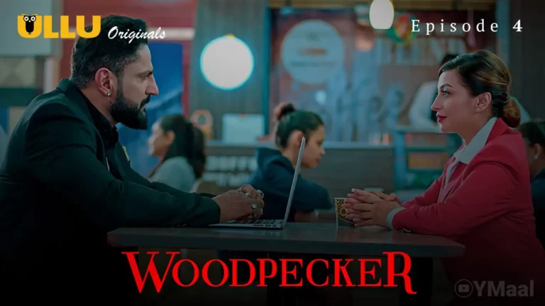 Woodpecker Episode 4