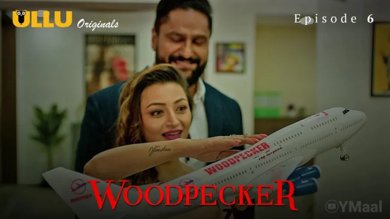 Woodpecker Episode 6